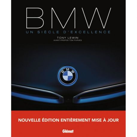 BMW UN SIECLE D'EXCELLENCE