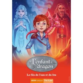 L'ENFANT DRAGON - TOME 3 LE FILS DE L'EAU ET DU FEU