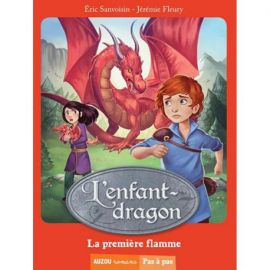 L'ENFANT DRAGON - TOME 1 LA PREMIERE FLAMME