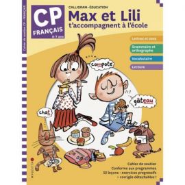 MAX ET LILI T'ACCOMPAGNENT EN CP MATIERE : FRANCAIS