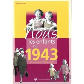 NOUS, LES ENFANTS DE 1943