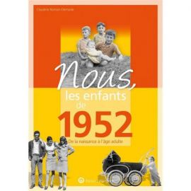 NOUS, LES ENFANTS DE 1952