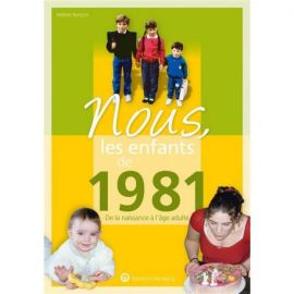 NOUS, LES ENFANTS DE 1981