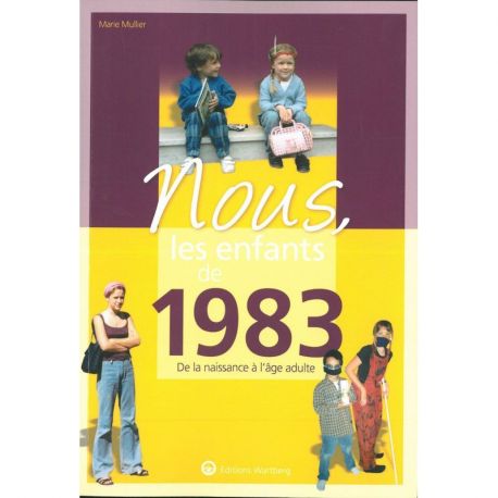 NOUS, LES ENFANTS DE 1983