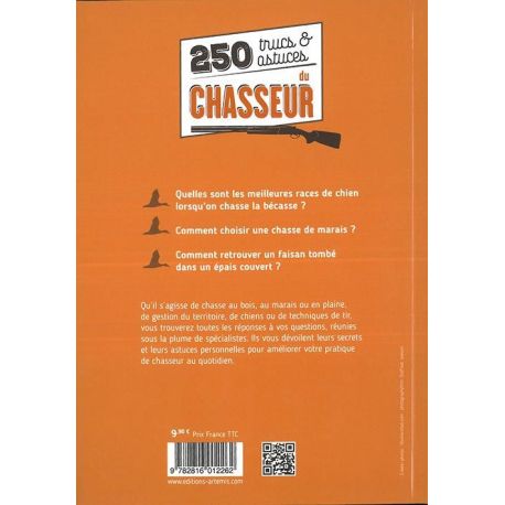 250 TRUCS ET ASTUCES DU CHASSEUR