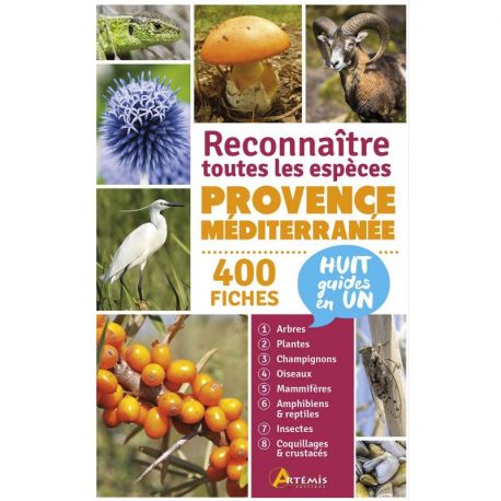 PROVENCE MEDITERRANEE RECONNAITRE TOUTES LES ESPECES