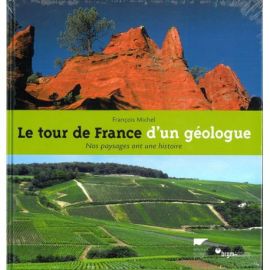 TOUR DE FRANCE D'UN GEOLOGUE