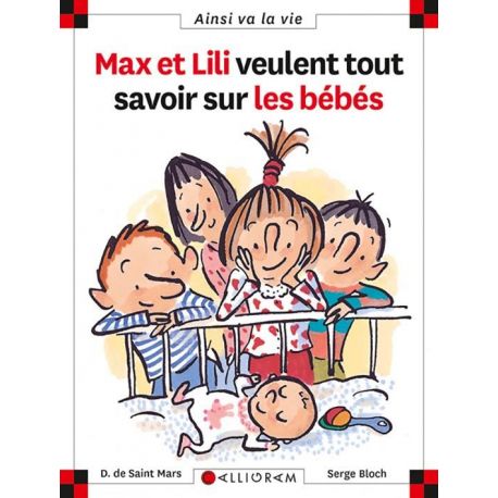 N°50 MAX ET LILI VEULENT TOUT SAVOIR SUR LES BEBES