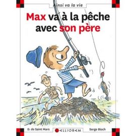 N°63 MAX VA A LA PECHE AVEC SON PERE