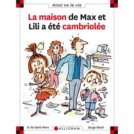 N°68 LA MAISON DE MAX ET LILI A ETE CAMBRIOLEE