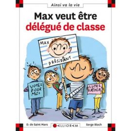 N°73 MAX VEUT ETRE DELEGUE DE CLASSE