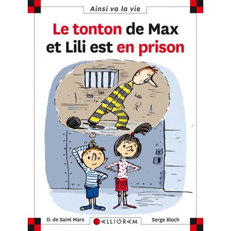 N°95 LE TONTON DE MAX ET LILI EST EN PRISON