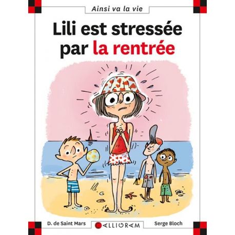 N°97 LILI EST STRESSEE PAR LA RENTREE