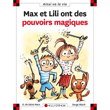 N°100 MAX ET LILI ONT DES POUVOIRS MAGIQUES