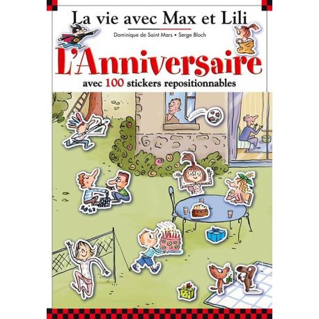 LANNIVERSAIRE AVEC MAX ET LILI LIVRE STICKERS