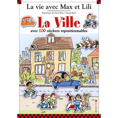 LA VILLE AVEC MAX ET LILI LIVRE STICKERS