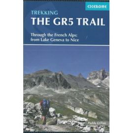 THE GR5 TRAIL : THROUGH THE FRENCH ALPS