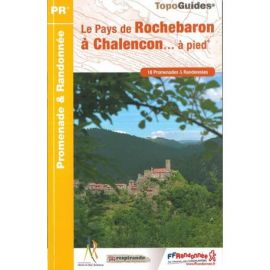 LE PAYS DE ROCHEBARON A CHALENCON A PIED P43E
