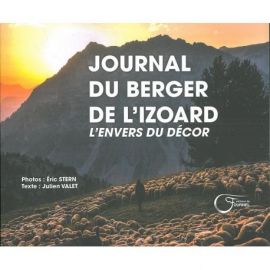 JOURNAL DU BERGER DE L'IZOARD L'ENVERS DU DECOR