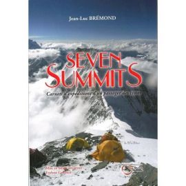 SEVEN SUMMITS CARNETS D'EXPEDITIONS PASSAGER
