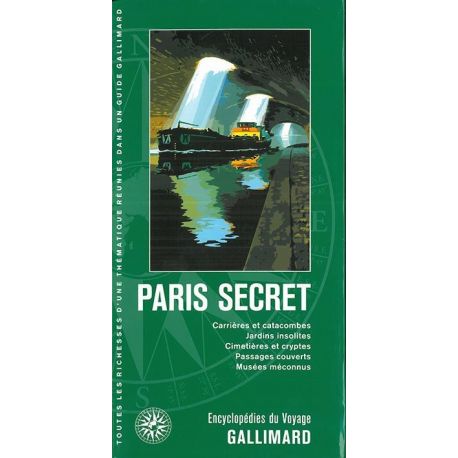 PARIS SECRET CARRIERES ET CATACOMBES
