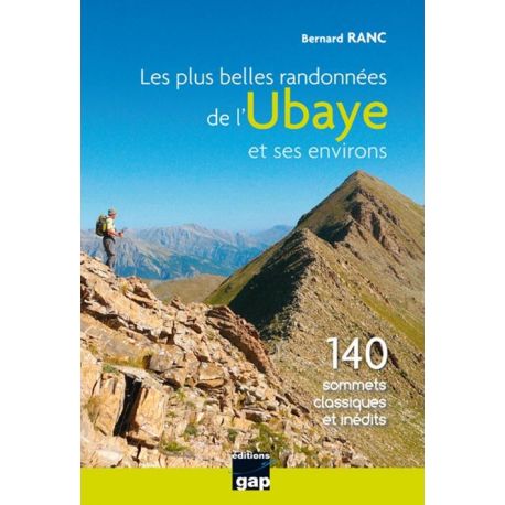 LES PLUS BELLES RANDONNEES DE L'UBAYE ET SES ENVIRONS