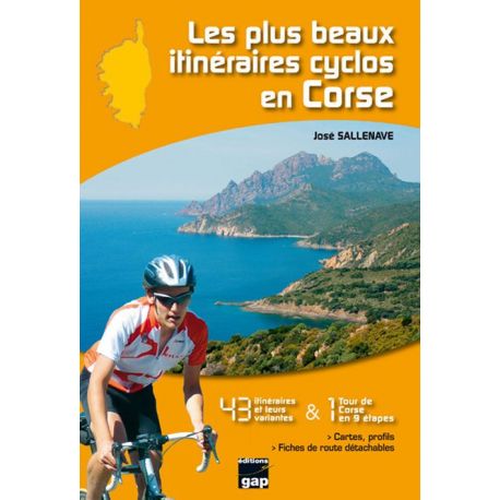 LES PLUS BEAUX ITINERAIRES CYCLOS EN CORSE