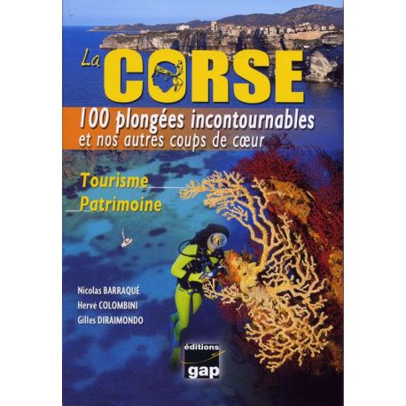 LA CORSE 100 PLONGEES INCONTOURNABLES