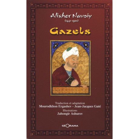 GAZELS - ALISHER NAVOIY (1441-1501)