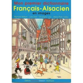 MON 1ER DICT.FRANCAIS-ALSACIEN EN IMAGES