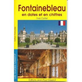 FONTAINEBLEAU DATES CHIFFRES EN FRANCAIS
