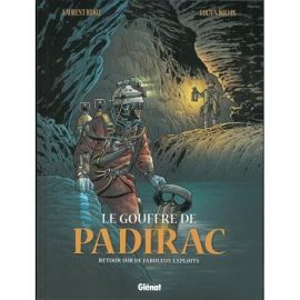 LE GOUFFRE DE PADIRAC TOME 03