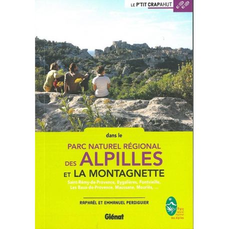 DANS LES ALPILLES ET LA MONTAGNETTE