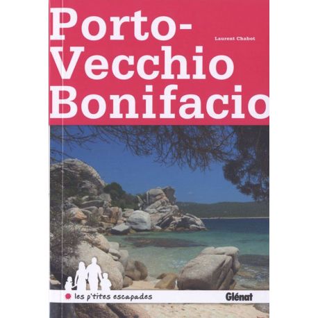 AUTOUR DE PORTO-VECCHIO & BONIFACIO
