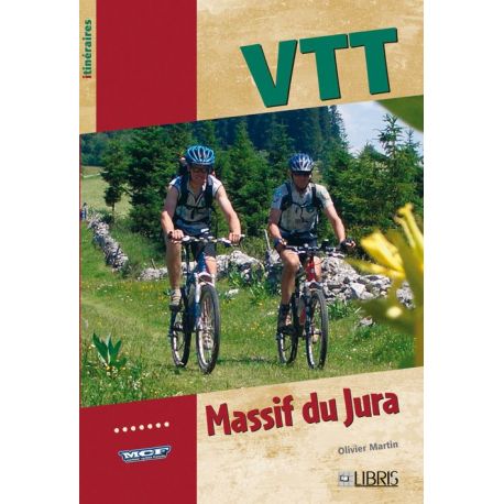 VTT DANS LE MASSIF DU JURA (FRANCE ET SUISSE)
