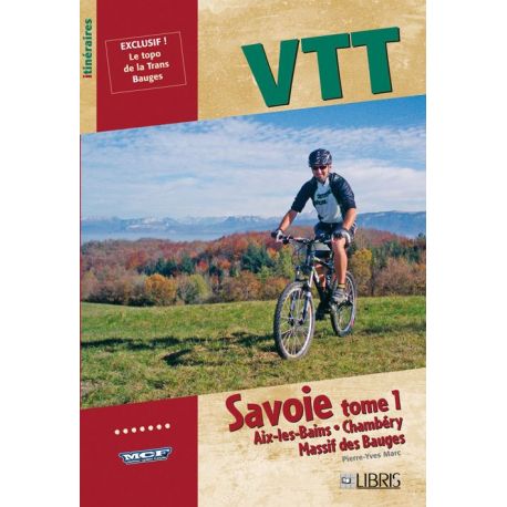 VTT SAVOIE T1 CHAMBERY AIX-LES-BAINS BAUGES