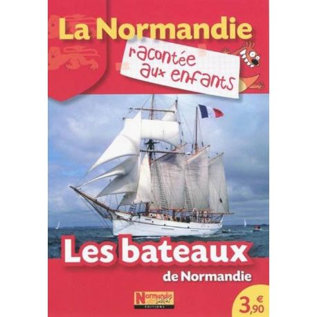 LES BATEAUX DE NORMANDIE