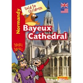 BAYEUX CATHEDRALE (VERSION ANGLAISE)