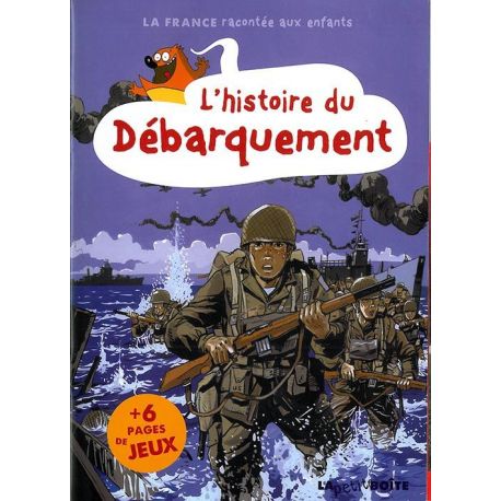 L'HISTOIRE DU DEBARQUEMENT