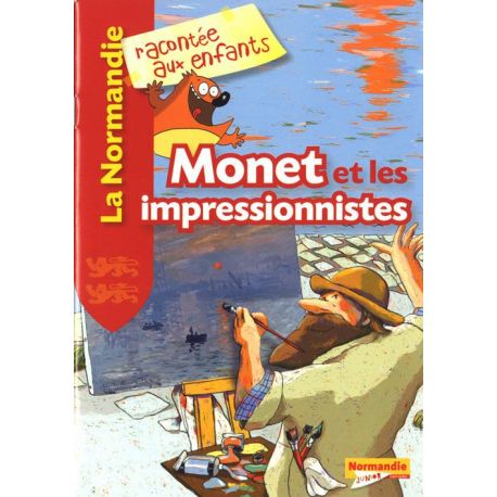 MONET ET LES IMPRESSIONNISTES