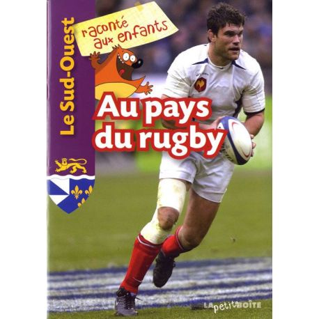 AU PAYS DU RUGBY LE SUD OUEST