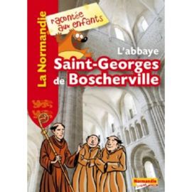 L'ABBAYE DE ST GEORGES DE BOSCHERVILLE