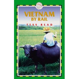 VIETNAM BY RAIL