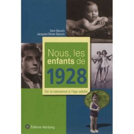 NOUS, LES ENFANTS DE 1928
