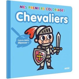 CHEVALIERS - MES 1ERS COLORIAGES