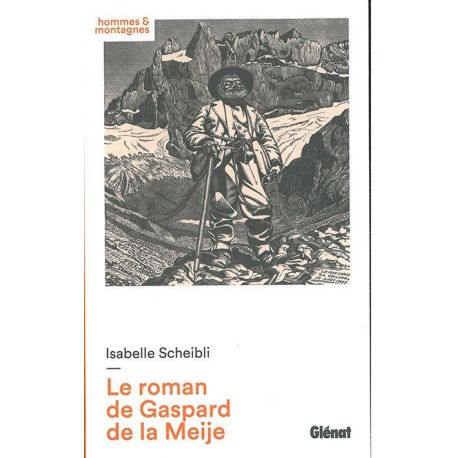 LE ROMAN DE GASPARD MEIJE