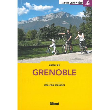 AUTOUR DE GRENOBLE BALADES A VELO