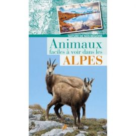 ANIMAUX FACILES A VOIR DANS LES ALPES