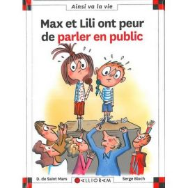 N°117 MAX ET LILI ONT PEUR DE PARLER EN PUBLIC