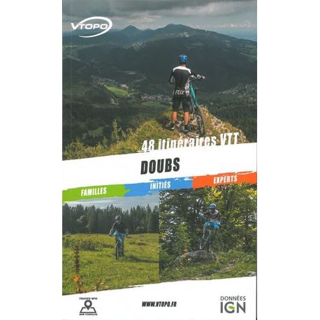 DOUBS 48 ITINERAIRES VTT FAMILLE/INITIES/EXPERTS